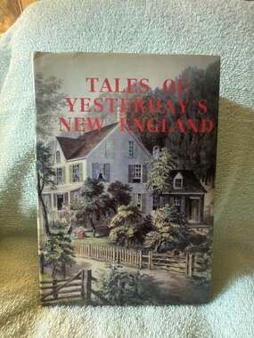 Tales of Yesterday's New England edited by Frank Oppel (1989 Hardcover)